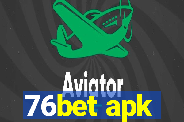 76bet apk